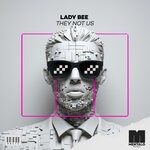 cover: Lady Bee - They Not Us (Extended Mix)