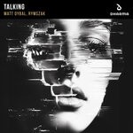 cover: Matt Dybal|RymszaK - Talking (Extended Mix)