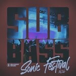 cover: Various - Subbass Sonic Festival, Vol 06