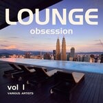 cover: Various - Lounge Obsession, Vol 1