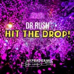 cover: Dr Rush - Hit The Drop
