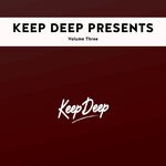 cover: Various - Keep Deep Presents Vol 3