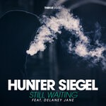 cover: Delaney Jane|Hunter Siegel - Still Waiting (Extended Mix)