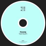cover: Huseq - Test Room (Original Mix)