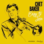 cover: Chet Baker - Easy To Love (2004 Remaster)