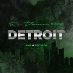 cover: Dantiez|DJ Minx|e-Dancer|Kevin Saunderson - Detroit