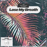 cover: LVGHITO|Manu Di Noto|BAF - Lose My Breath