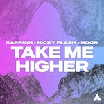 cover: Karrion|Nicky Flash|NOOR (US) - Take Me Higher