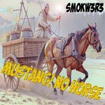 cover: Ragga Smokwiri - Mustang! No Horse