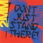 cover: Sideshow - Don't Just Stand There