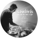 cover: Lovebirds - New Shit Has Come To Light
