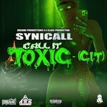 cover: Synicall - Call It Toxic (C.I.T)