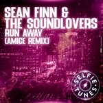 cover: Sean Finn|The Soundlovers - Run Away (Amice Remix)