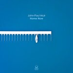 cover: John-Paul Muir - Home Now