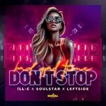 cover: iLL C|Leftside|SOULSTAR - Don't Stop