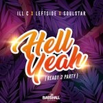 cover: iLL C|Leftside|SOULSTAR - Hell Yeah (Ready To Party)