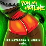 cover: Its Natascha|Jerrih - Pon Mi Hotline
