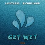 cover: Limitless|Richie Loop - Get Wet