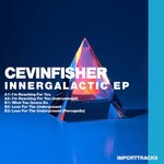 cover: Cevin Fisher - Innergalactic EP