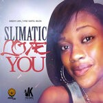 cover: Slimatic - Love You