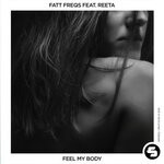 cover: Fatt Freqs|Reeta - Feel My Body (Extended Mix)