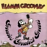 cover: Flamin' Groovies - Groovies Greatest Grooves