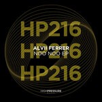 cover: Alvii Ferrer - Noo Noo EP