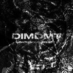 cover: DIMDMT - Loathsome Beast