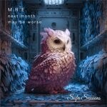 cover: M.R.E. - Next Month May Be Worse