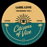 cover: Various - Label Love 'The Remixes' Vol 2
