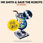 cover: Mr Smith|Save The Robots - So Strong