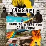 cover: Yagshei - Back To Where You Came From EP