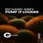 cover: Richard Grey - Pump It Louder