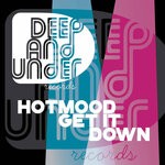 cover: Hotmood - Get It Down
