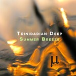 cover: Trinidadian Deep - Summer Breeze