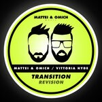 cover: Mattei & Omich|Vittoria Hyde - Transition (Revision)