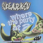cover: Skearney - Where The Party At?