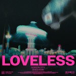 cover: Gorgon City - Loveless (GENESI Remix)