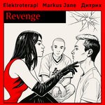 cover: MARKUS JANE|ELEKTROTERAPI|Ditrikh - Revenge