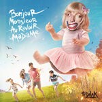 cover: TedaAk - BONJOUR MONSIEUR AU REVOIR MADAME (EP) (Explicit)