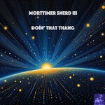 cover: Morttimer Snerd III - Doin' That Thang