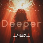 cover: Dellahouse|N.E.O.N - Deeper