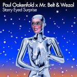 cover: Mr. Belt & Wezol|Paul Oakenfold - Starry Eyed Surprise (Extended Mix)