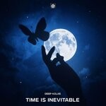 cover: Deep Koliis - Time Is Inevitable