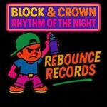 cover: Block & Crown - The Rhythm Of The Night