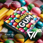 cover: FUNK GU - Bubble Gum