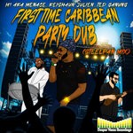 cover: M1|Menace|Keishaun Julien|Ted Ganung - First Time Caribbean Party Dub (Steelpan Mix)