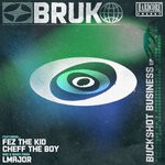 cover: Bruk - Buckshot Business EP