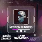 cover: Daniel Distinkt|Jose Saavedra - Keep On Running