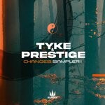 cover: Prestige|TYKE - Changes (Sampler 1)